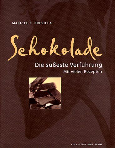 Schokolade - Die süßeste Verführung