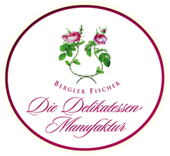 Die Delikatessen Manufaktur Bergler- Fischer